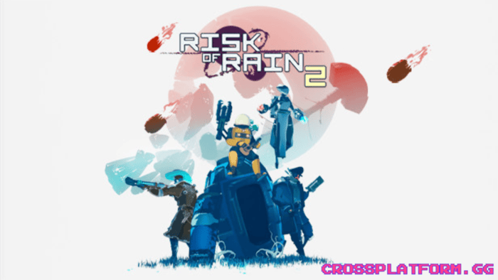 Risk of Rain 2
